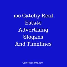 100 catchy Real Estate slogans